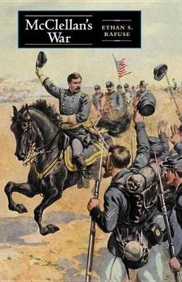 Book cover for McClellan's War McClellan's War