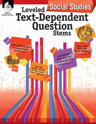 Book cover for Leveled Text-Dependent Question Stems: Social Studies