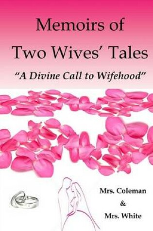Cover of Memoirs of Two Wives' Tales