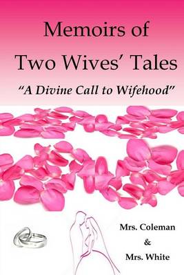 Book cover for Memoirs of Two Wives' Tales