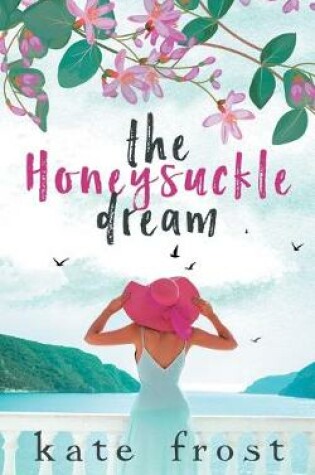 Cover of The Honeysuckle Dream