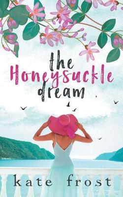 Cover of The Honeysuckle Dream