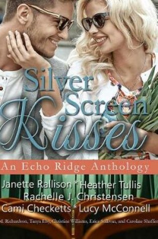 Cover of Silver Screen Kisses