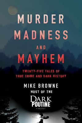 Book cover for Murder, Madness and Mayhem