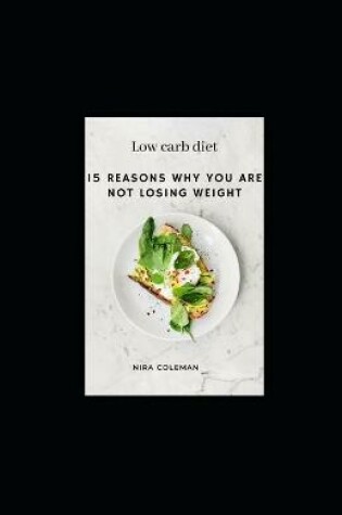 Cover of 15 Reasons why you are not losing weight