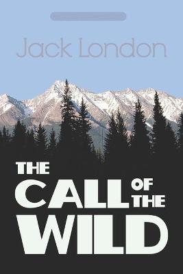 Book cover for The Call of the Wild (Dyslexia-Friendly edition)
