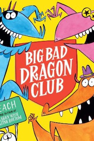 Cover of Big Bad Dragon Club