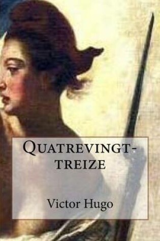 Cover of Quatrevingt-treize