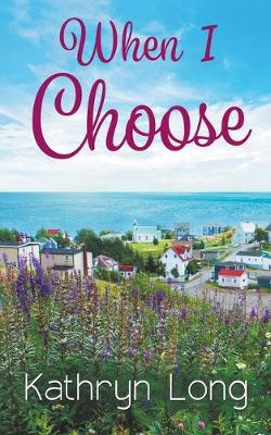 Book cover for When I Choose