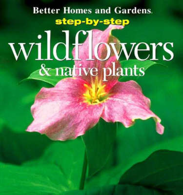 Book cover for Step-by-step Wildflowers and Native Plants