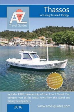 Cover of A to Z Guide to Thassos 2016, Including Kavala and Philippi