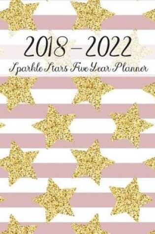 Cover of 2018 - 2022 Sparkle Stars Five Year Planner