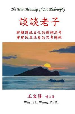 Book cover for The True Meaning of Tao Philosophy