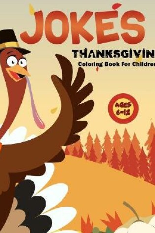 Cover of Thanksgiving Jokes Coloring Book For Children