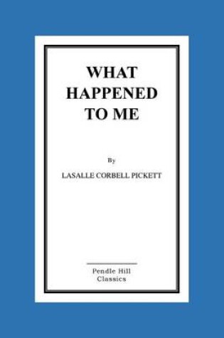 Cover of What Happened to Me