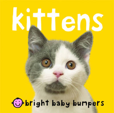 Book cover for Bright Baby Bumpers Kittens