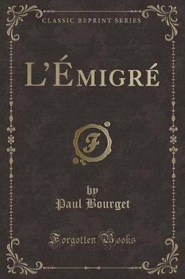 Book cover for L'Émigré (Classic Reprint)