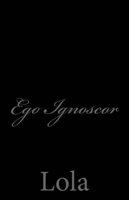 Book cover for Ego Ignoscor