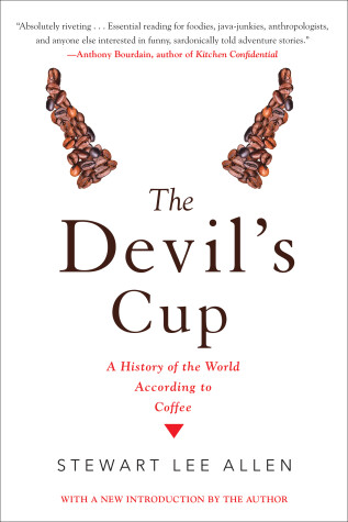 Book cover for The Devil's Cup: A History of the World According to Coffee