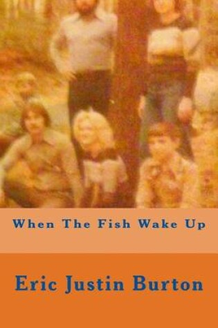 Cover of When the Fish Wake Up