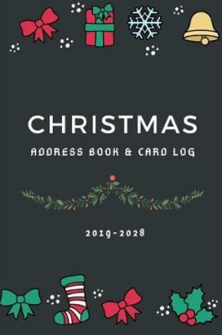 Cover of Christmas Address Book Card Log 2019-2028