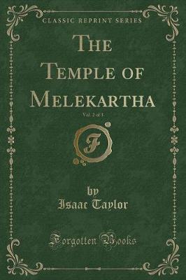 Book cover for The Temple of Melekartha, Vol. 2 of 3 (Classic Reprint)