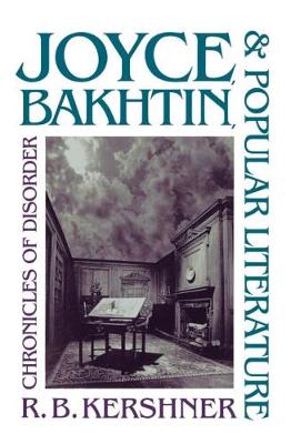 Book cover for Joyce, Bakhtin, and Popular Literature