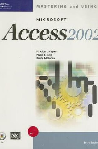 Cover of Mastering and Using Microsoft Access XP
