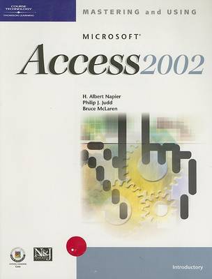 Book cover for Mastering and Using Microsoft Access XP