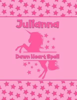 Book cover for Julianna Dawn Heart Spell