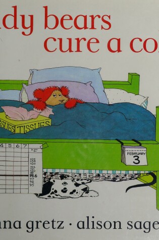Cover of Teddy Bears Cure a Cold