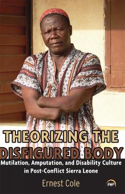 Book cover for Theorizing The Disfigured Body