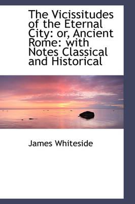 Book cover for The Vicissitudes of the Eternal City