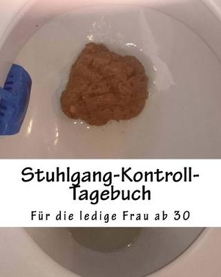 Book cover for Stuhlgang-Kontroll-Tagebuch