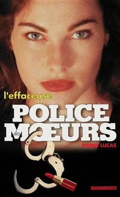 Book cover for Police Des Moeurs N124 L'Effaceuse