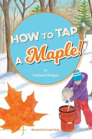 Cover of How to Tap a Maple!