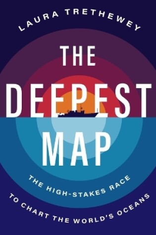 Cover of The Deepest Map