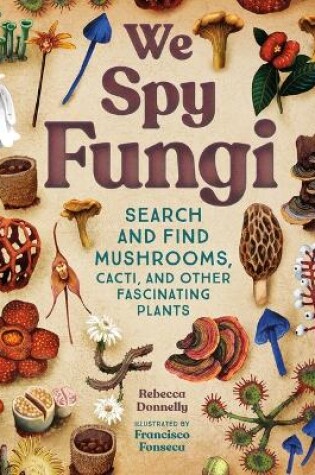 Cover of We Spy Fungi