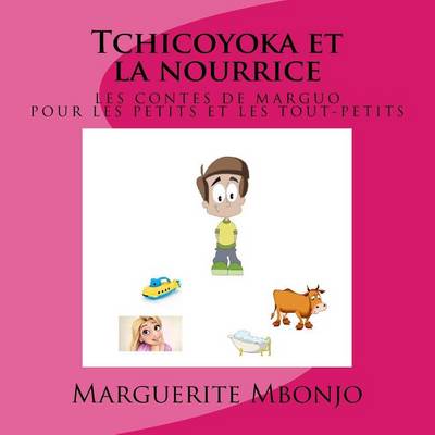 Book cover for Tchicoyoka et la nourrice