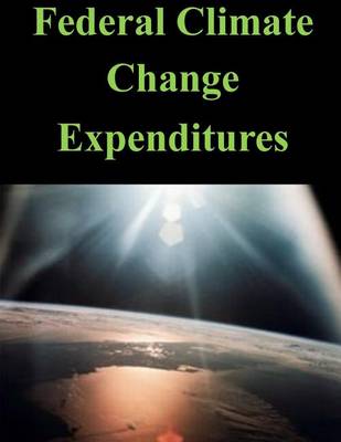 Cover of Federal Climate Change Expenditures