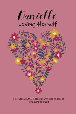 Book cover for Danielle Loving Herself