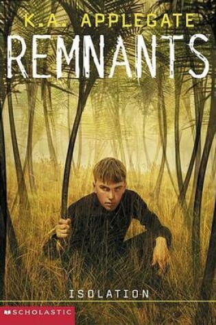 Cover of Remnants #7: Isolation
