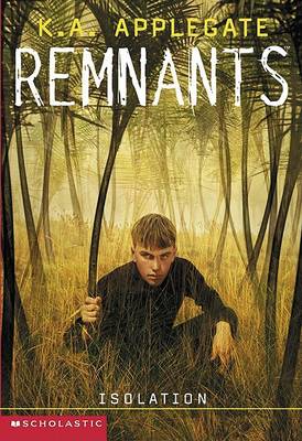 Book cover for Remnants #7: Isolation