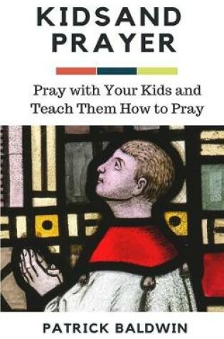 Cover of Kids and Prayer