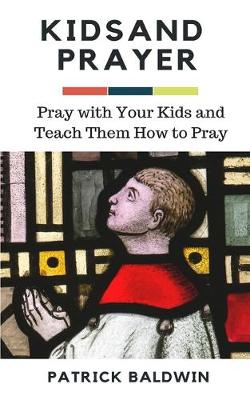 Book cover for Kids and Prayer