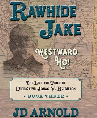 Book cover for Rawhide Jake: Westward Ho!