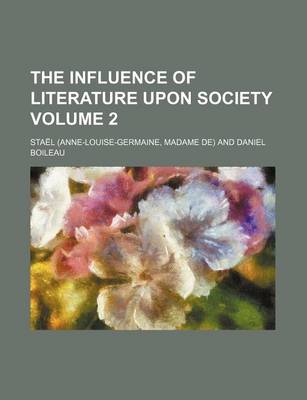 Book cover for The Influence of Literature Upon Society Volume 2