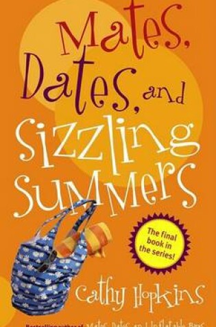 Cover of Mates, Dates, and Sizzling Summers