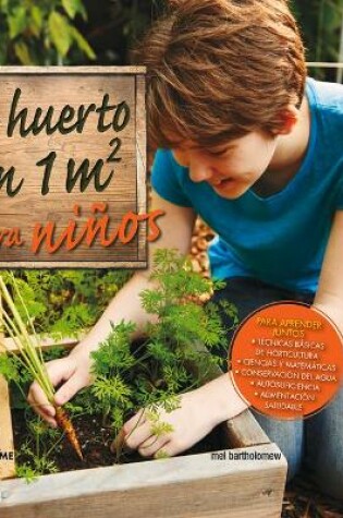 Cover of El Huerto En 1m2 Para Niños
