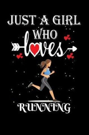 Cover of Just a Girl Who Loves Running